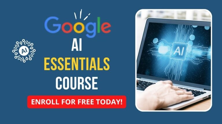 Google Free AI Essentials Course