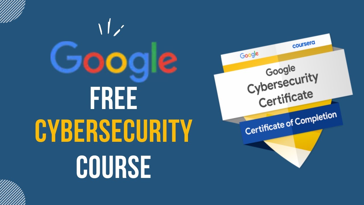 Google Free Cybersecurity Online Course