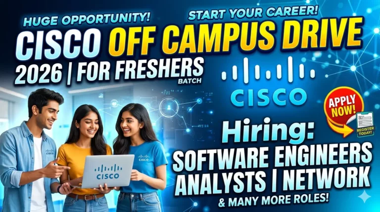 Cisco Off Campus Recruitment 2026