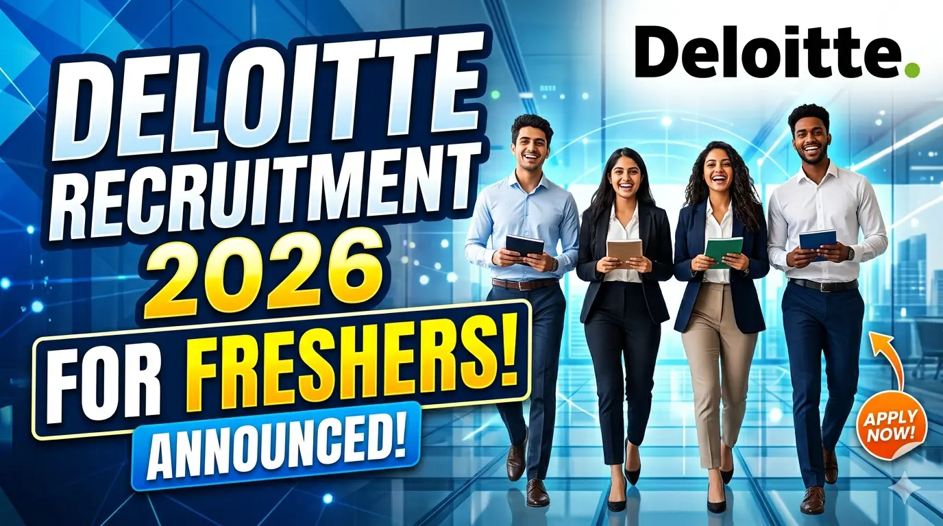 Deloitte Announced Recruitment 2026