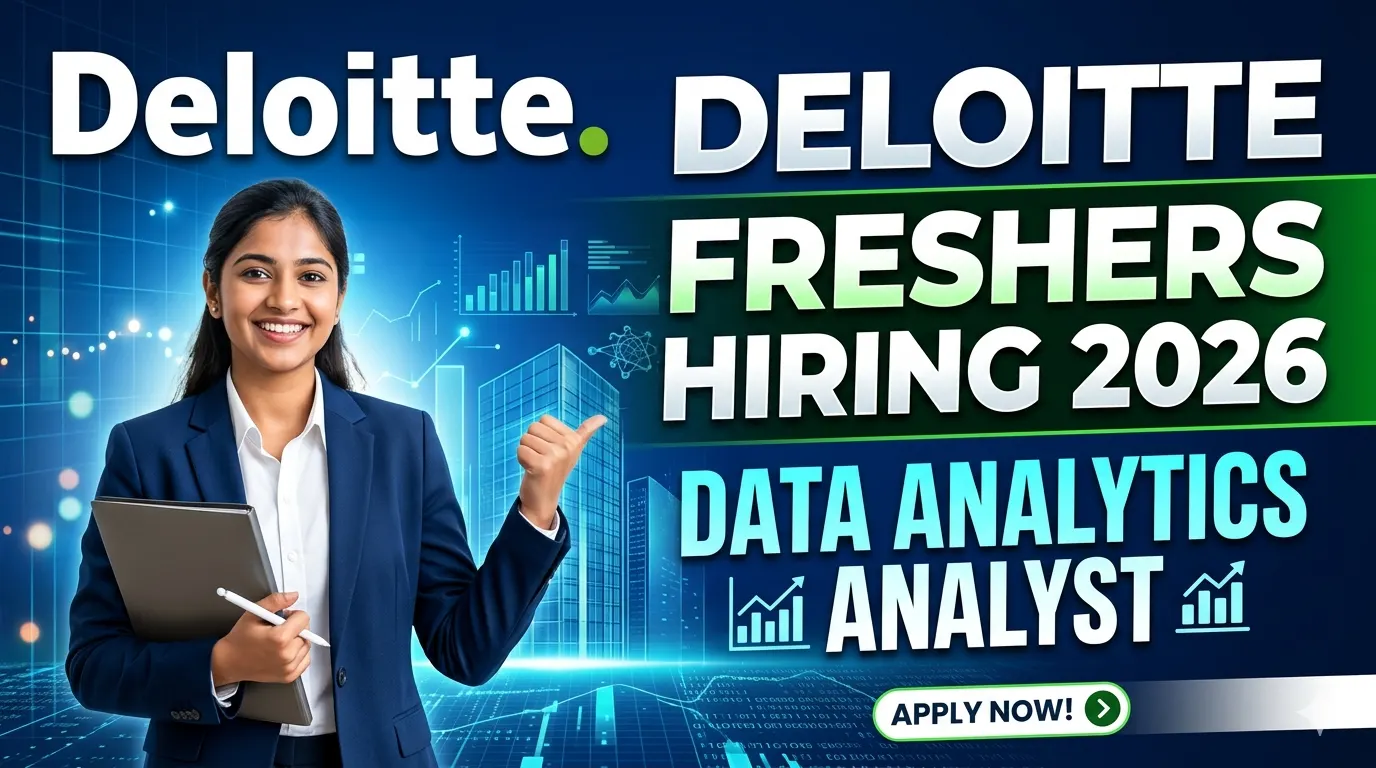 Deloitte Freshers Hiring 2026