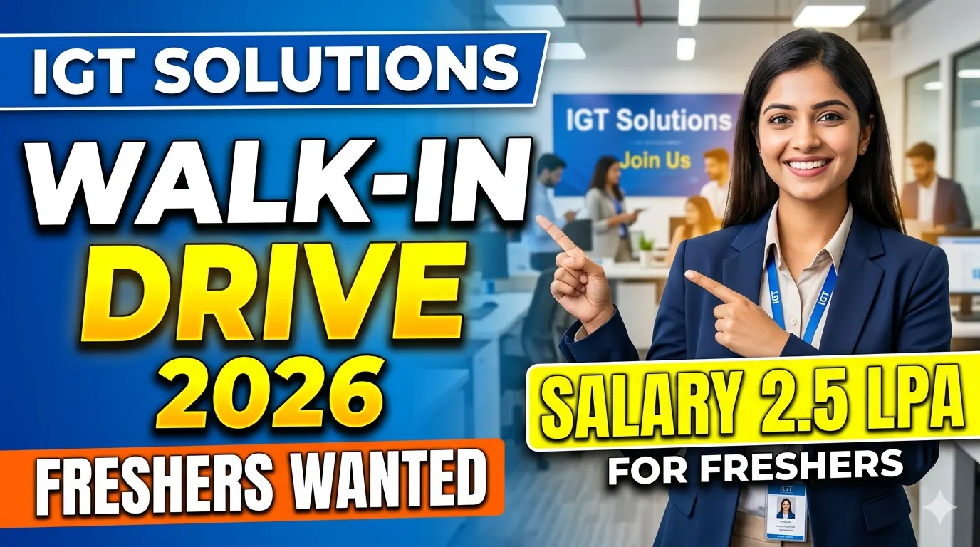 IGT Solutions Walk-in Interview Drive 2026