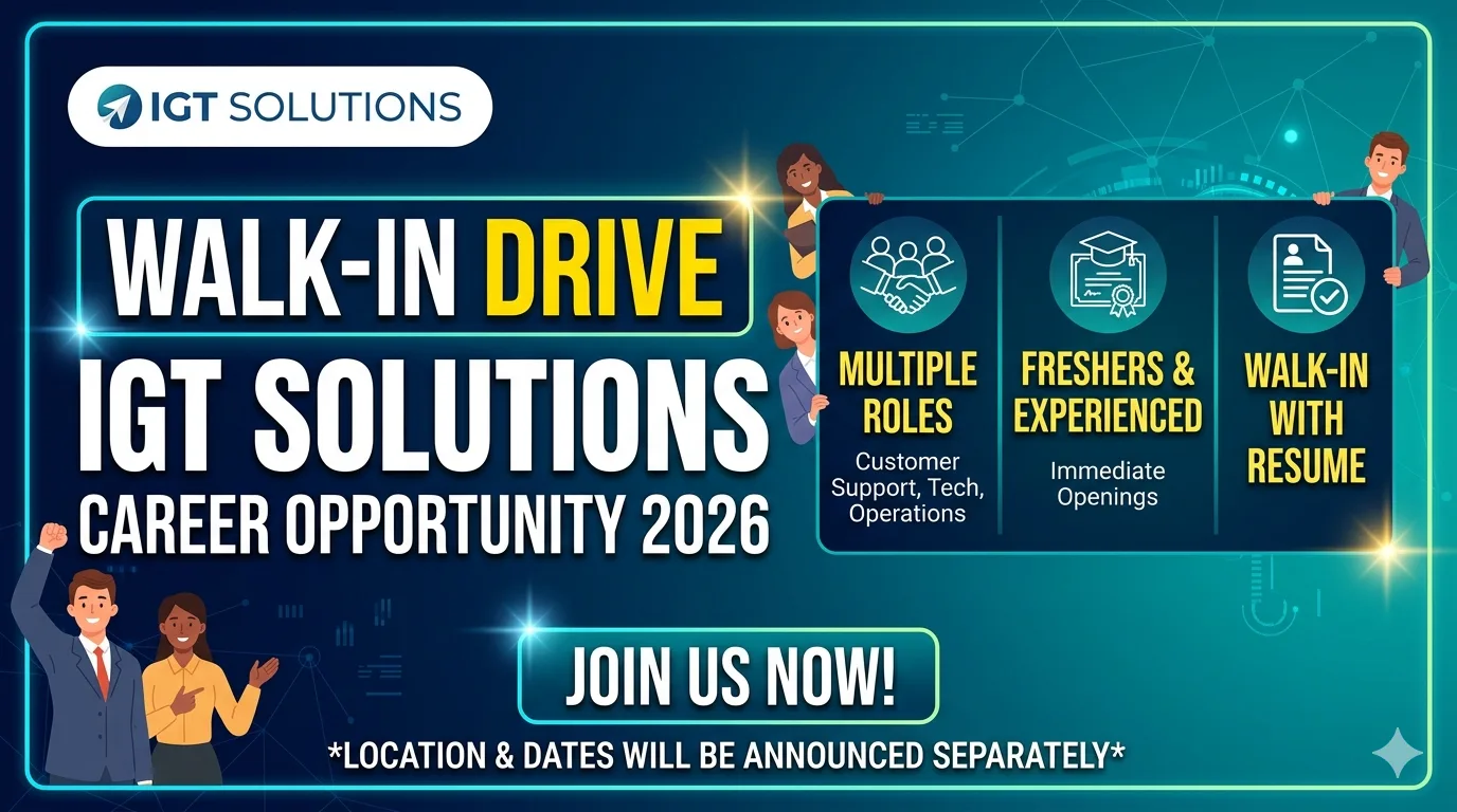IGT Solutions Walk-in Jobs 2026