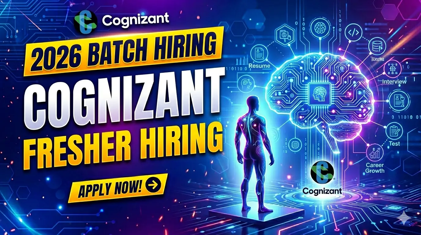 Cognizant Fresher Hiring for 2026 Batch