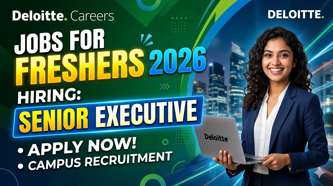 Deloitte Careers Jobs for Freshers 2026