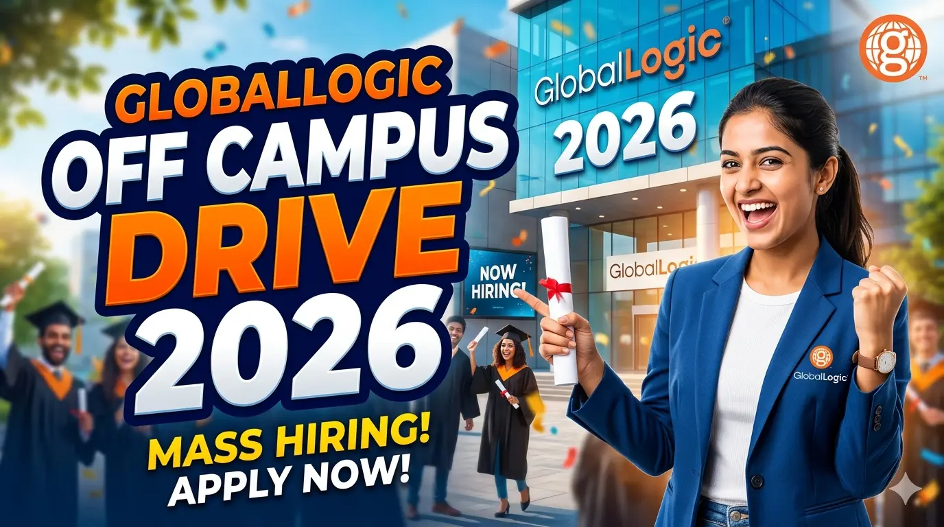 GlobalLogic Off Campus Jobs 2026