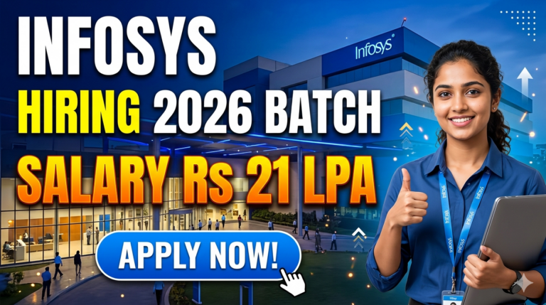 Infosys Hiring for 2026 Batch | Salary Rs 21 LPA Package | Apply Now