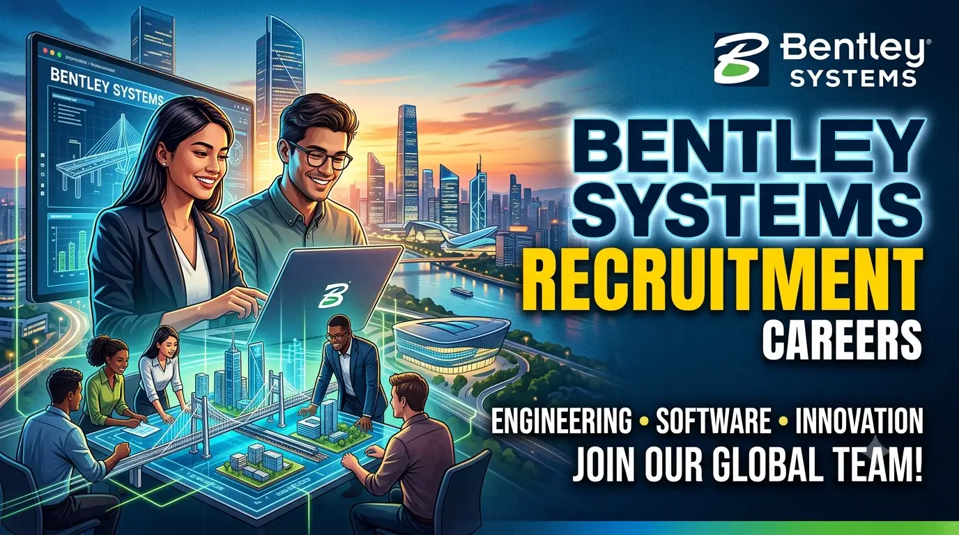 Bentley Systems Recruitment 2026
