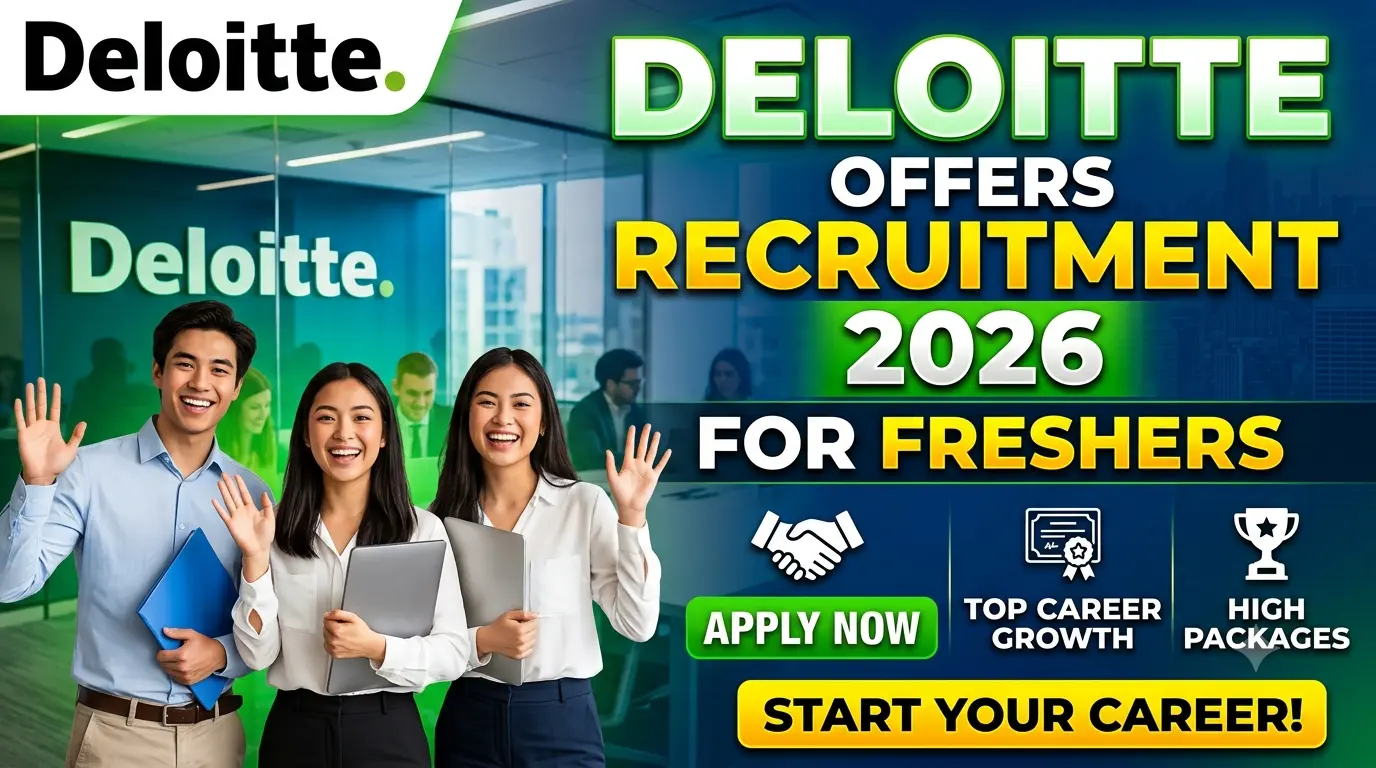 Deloitte Offers Recruitment 2026