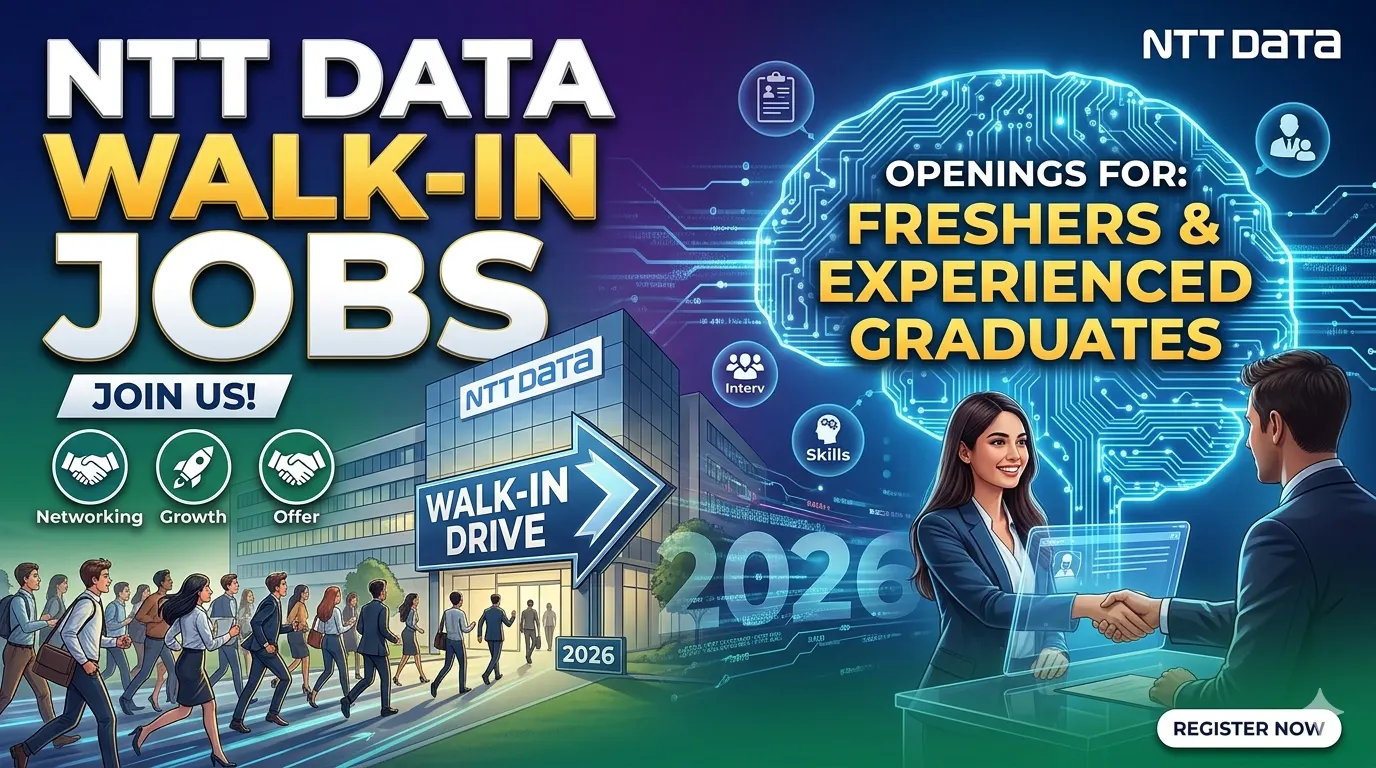 NTT DATA Walk-in Jobs 2026