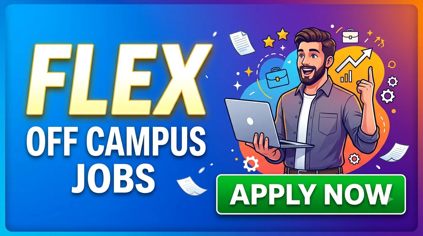 Flex Off Campus Jobs 2026