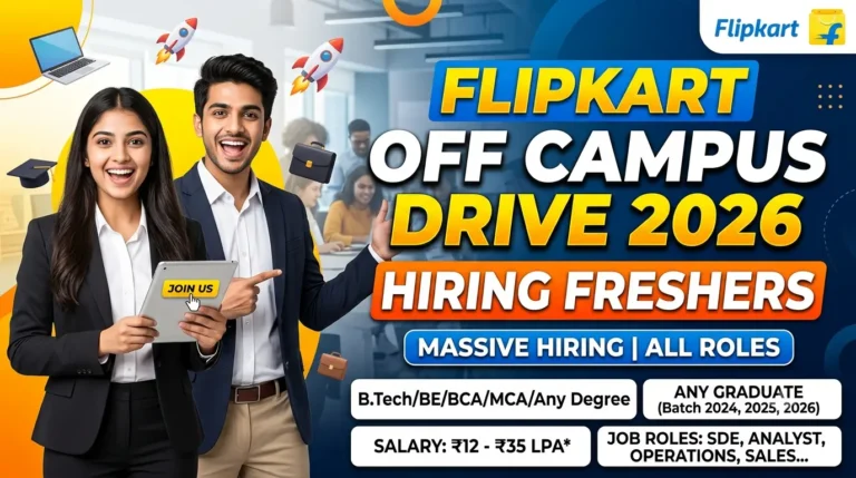 Flipkart Off Campus Drive 2026
