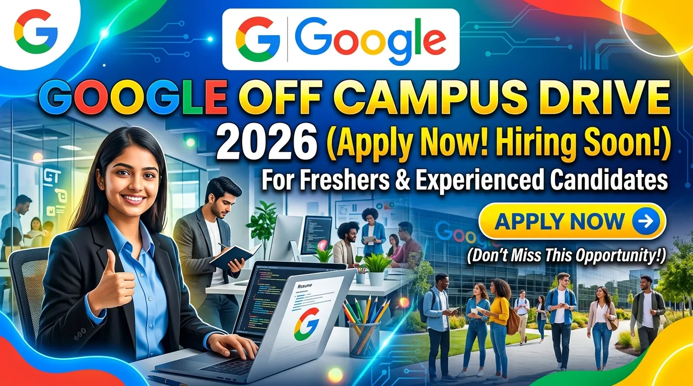 Google Off Campus Drive 2026