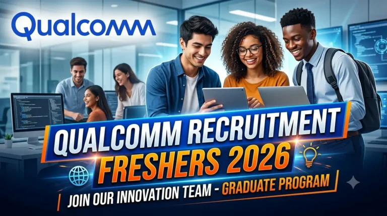 Qualcomm Recruitment for Freshers 2026