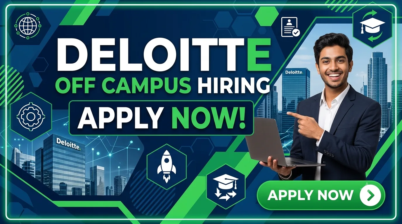 Deloitte Off Campus Jobs 2026