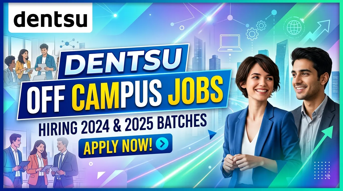 Dentsu Off Campus Jobs 2026