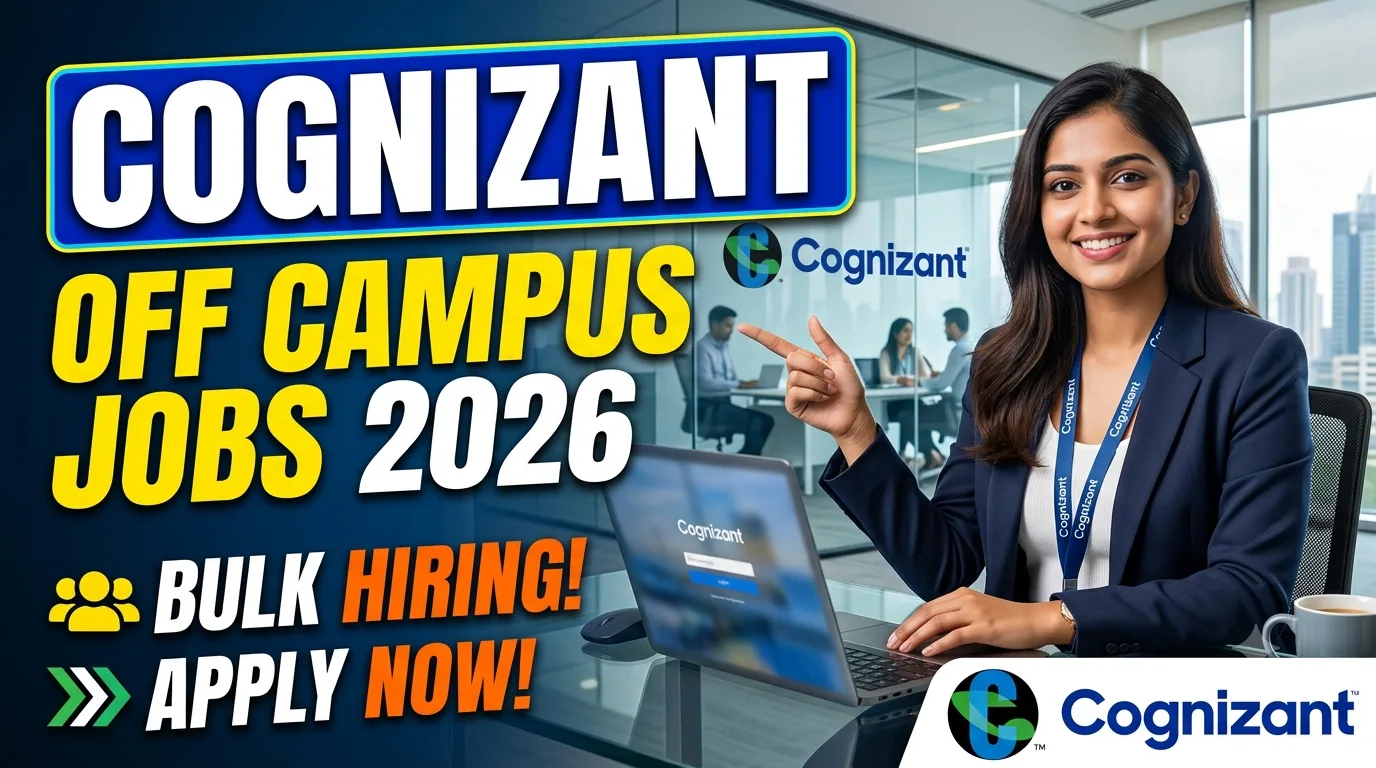 Cognizant Off Campus Jobs 2026