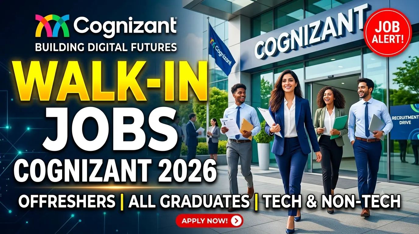 Cognizant Walk-in Jobs 2026