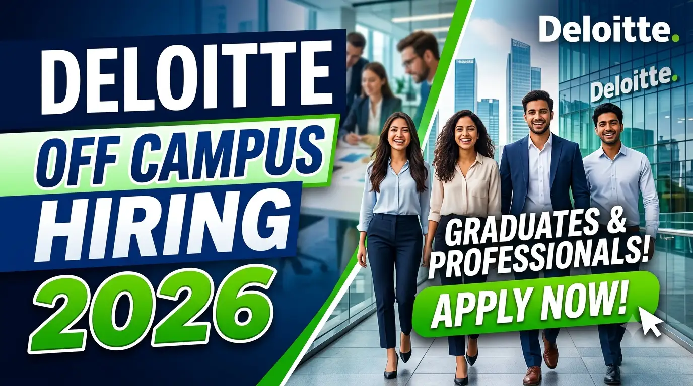 Deloitte Off Campus Hiring 2026