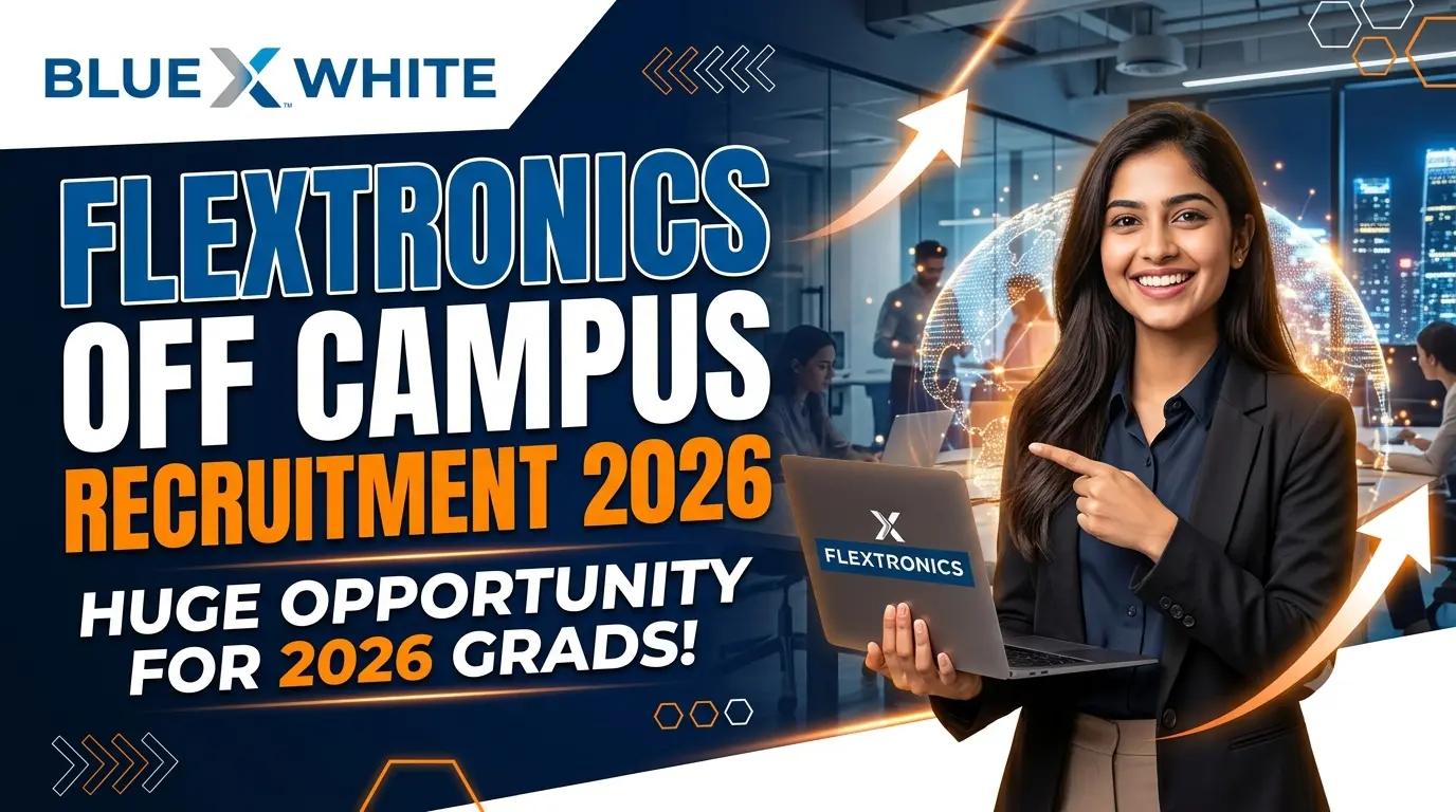 Flextronics Off Campus Recruitment 2026