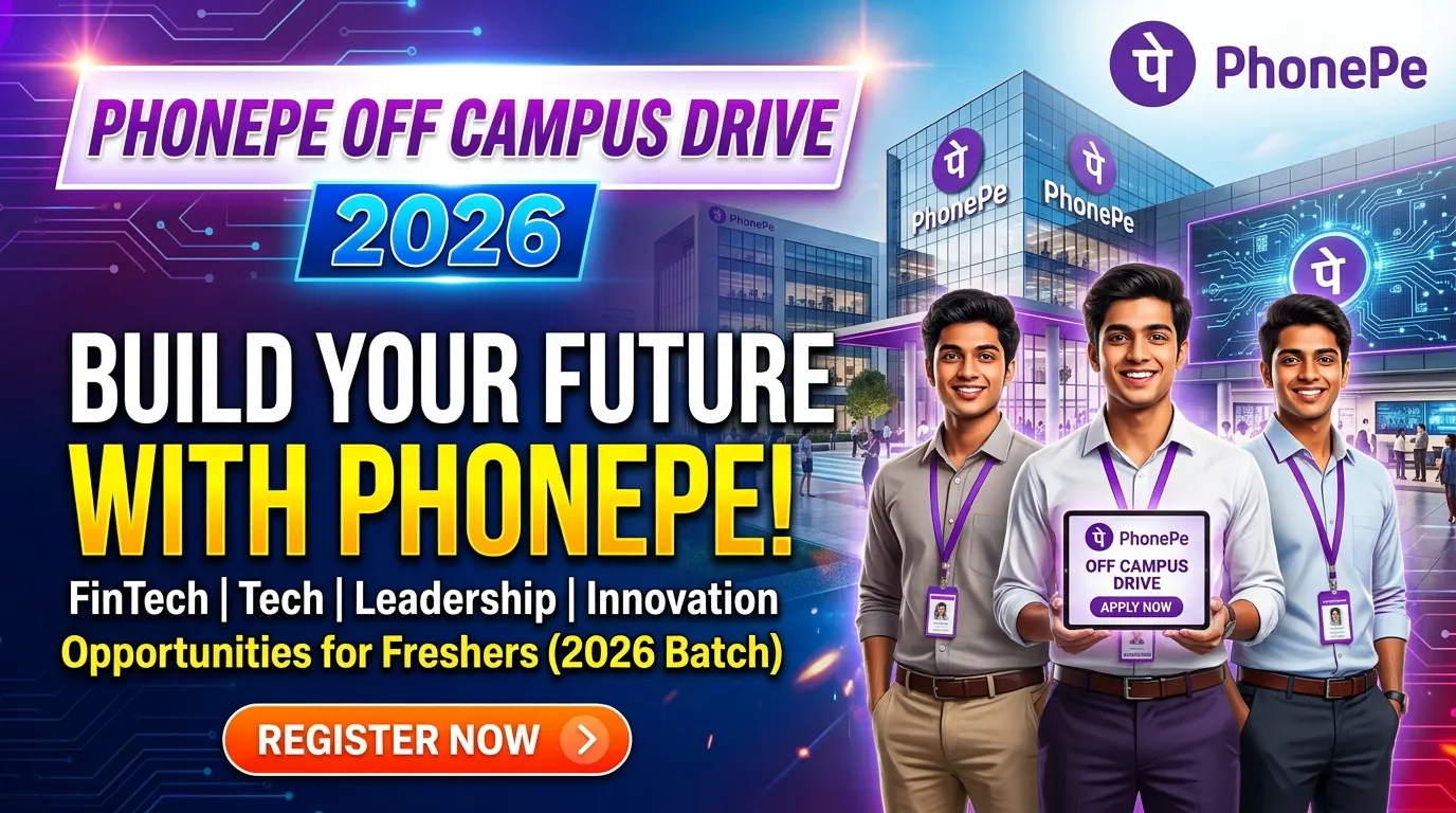 PhonePe Off Campus Recruitment 2026