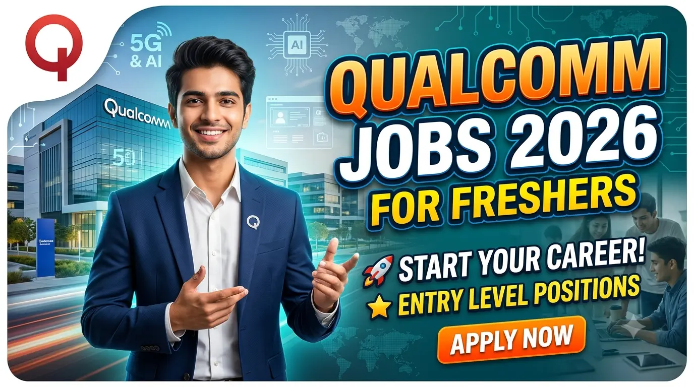 Qualcomm Jobs 2026 for Freshers